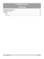 Page 123
Rev C August 2009  Page 6.1
6. Maintenance
Contents
Changing the lamp module ..............................................................................................................6.2
Changing	the	air	filter ........................................................................................................................6.3
Cleaning ................................................................................................................................................6.4
Projector...