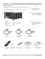 Page 18
Page 1.2  Rev C August 2009
1. Introduction Digital Projection TITAN 1080p-600/700, Reference, Ultra Contrast User Manual

What’s in the box?
Make sure your box contains everything listed. If any pieces are missing, contact 
your dealer.
You should save the original box and packing materials, in case you ever need 
to ship your Projector.
•
•
Notes
 Lenses are optional. Order 
lenses from your Digital 
Projection dealer.
 For more detailed information 
about lenses, see Choosing a 
lens, in section 2....