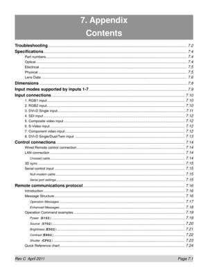 Page 147Rev C  April 2011 Page 7.1
7. Appendix
Contents
Troubleshooting ........................................................................\
..........................................................7.2
Specifications ........................................................................\
..............................................................7.4
Part numbers ........................................................................\
............................................................7.4...