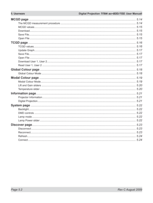 Page 96
Page 5.2  Rev C August 2009
5. Userware  Digital Projection TITAN sx+600/700. User Manuall

MCGD page ........................................................................................................................................5.14
The MCGD measurement procedure ................................................................................................5.14
MCGD values...