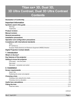Page 11Rev C  April 2011 Page xi
continued
Titan sx+ 3D, Dual 3D, 
3D Ultra Contrast, Dual 3D Ultra Contrast
Contents
Declaration of Conformity ........................................................................\
...........................................iii
Important Informatio n
Symbols used in this guide ........................................................................\
..........................................v
Warnings ........................................................................\...