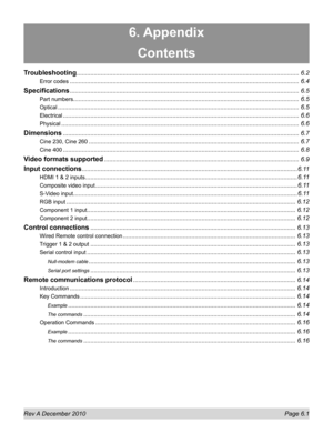 Page 73
Rev A December 2010  Page 6.1
6. Appendix
Contents
Troubleshooting ........................................................................\
..........................................................6.2
Error codes ........................................................................\
..............................................................6.4
Specifications ........................................................................\...