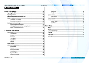 Page 32Operating Guide
IN THIS GUIDE
IN THIS GUIDE
Using The Menus ........................................................................\
................25
Opening the OSD .........................................................................................25
Opening a menu ..........................................................................................25
Exiting menus and closing the OSD 
..........................................................25
Inside a menu...