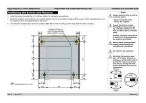 Page 11Digital Projection E-Vision 8000 series  POSITIONING THE SCREEN AND PROJECTOR Installation and Quick-Start Guide
Page Inst_7
Notes
 Always allow the lamp to cool for 
5 minutes before:
  - disconnecting the power 
- moving the projector
 Ensure that there is at least 
70cm (28in) of space between 
the ventilation outlets and any 
wall, and 50cm (20in) on all other 
sides.
  If ceiling mounting, ensure there 
is 30cm (12in) of space between 
the projector and ceiling.
 Backup safety chains or wires...