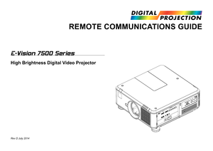 Page 63E-Vision 7500 Series
High Brightness Digital Video Projector
REMOTE COMMUNICATIONS GUIDE
Rev D July 2014  