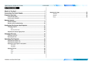 Page 10Installation and Quick-Start Guide
IN THIS GUIDE
Adjusting the image ..................................................................................................19
Orientation  ....................................................................................................\
..................19
Keystone .....................................................................................................\
....................19
Picture...