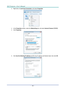 Page 51— 42 — 
3. Right-click on Local Area Connection, and select Properties. 
 
4. In the Properties window, select the Networking tab, and select Internet Protocol (TCP/IP). 
5. Click Properties. 
 
6. Click Use the following IP address and fill in the IP address and Subnet mask, then click OK. 
  