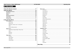 Page 32Digital Projection E-Vision 6500 Series  IN THIS GUIDE Operating Guide
IN THIS GUIDE
Using The Remote Control ........................................................................\
.....27
Using The Menus ........................................................................\
.......................28
Navigating the menus ...............................................................................................28
Submenus...