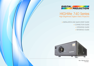 Page 14INSTALLATION AND QUICK-START GUIDE
4CONNECTION GUIDE
4OPERATING GUIDE
4REFERENCE GUIDE 
Rev I Februar y 2015 
HIGHlite 740 Series
High Brightness Digital Video Projector 
114-751I  