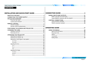 Page 4page iii
CONTENTS
INSTALLATION AND QUICK-START GUIDE ..............................1
WHAT’S IN THE BOX? ...................................................................3
CONNECTING THE POWER SUPPLY .............................................4
PROJECTOR OVERVIEW ...............................................................5
Front and rear views .............................................................................5
Control panel indicators...