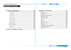 Page 7page vi
APPENDIX E: WIRING DETAILS .................................................129
Signal inputs and outputs ..................................................................129
Input 1: VGA .....................................................................................129
Input 2: HDMI ...................................................................................130
Output: SPDIF ..................................................................................130
Input 3: DVI...