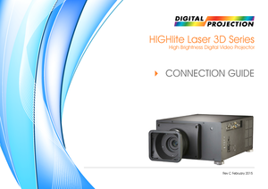 Page 29CONNECTION GUIDE4 
Rev C Februar y 2015 
HIGHlite Laser 3D Series
High Brightness Digital Video Projector  