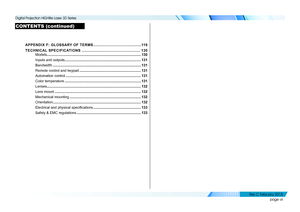 Page 8page vii
APPENDIX F: GLOSSARY OF TERMS .........................................11 9
TECHNICAL SPECIFICATIONS ..................................................130
Models...............................................................................................130
Inputs and outputs.............................................................................131
Bandwidth  .........................................................................................131
Remote control and keypad...