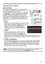 Page 3131
Operating
• The projector may ignore operation by buttons while moving the lens.
• You can perform the LOAD function using  LENS MEMORY button.NOTE
Adjusting the lens (continued)
This projector is equipped with memory functions for the 
lens adjustments (LENS SHIFT and LENS TYPE). Up 
to 3 sets of adjustments can be stored.
To utilize the lens memory feature, press the 
POSITION 
or FUNCTION button while the LENS SHIFT dialog is 
displayed. Then the LENS MEMORY dialog will ap-
pear. The current lens...