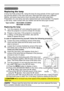 Page 135135
Maintenance 
Maintenance
A lamp has finite product life. Using the lamp for long periods of time could cause 
the pictures darker or the color tone poor. Note that each lamp has a different 
lifetime, and some may burst or burn out soon after you start using them. 
Preparation of a new lamp and early replacement are recommended.  To prepare 
a new lamp, make contact with your dealer and tell the lamp type number .
Replacing the lamp
Type number :  456-8120WIA  
  
456-8109W 
1.Turn the projector off,...