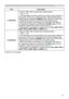 Page 4747
IMAGE menu
ItemDescription
V POSITION Using the ◄/► buttons adjusts the vertical position.
Down  ó Up
• Over-adjusting the vertical position may cause noise to appear on 
the screen. If this occurs, please reset the vertical position to the 
default setting. Pressing the  RESET button when the V POSITION 
is selected will reset the V POSITION to the default setting.
• When this function is performed on a video signal, the range of 
this adjustment depends on OVER SCAN (
 46) setting. It is not...