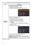 Page 7474
OPTION menu
ItemDescription
SCHEDULE
(Continued )
■ How to edit the selected PROGRAM
1. 
 Select from 1 to 20 events.  
Use the ▲/▼ cursor buttons to select.  
Press the ► cursor button to set the TIME and EVENT.
EVENT can be selected as listed below. ◦ POWER − ON, STANDBY
◦ INPUT SOURCE − "input source"channel
◦ MY

 IMAGE − IMAGE-1 to 4, IMAGE OFF
◦ MESSENGER − TEXT-1 to 12, TEXT OFF
◦ ECO 
 MODE −   
OFF, ECO-1, ECO-2,  INTELLIGENT ECO, SAVER
◦ BLANK − ON, OFF
◦ SLIDESHOW − STAR

T, STOP
2....