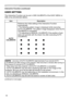 Page 9292
Presentation tools
Interactive Function (continued)
The Interactive Function can be set in IWB CALIBRATE of the EASY MENU or 
IWB of the ADVANCED MENU.
USER SETTING
ItemDescription
AUTO 
CALIBRATE Performs the initial setting of the Interactive Function 
automatically.
• The following pattern image is displayed while executing 
AUTO CALIBRATE. The pattern image disappears when AUTO 
CALIBRATE is completed.
• Try adjusting by MANUAL CALIBRATE if the position of pen 
does not coincide with the drawn...