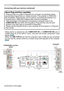 Page 1111
Connecting with your devices (continued)
• 
 When AUTO  is  selected 
for  the COMPUTER IN1  or  COMPUTER IN2  port  in 
COMPUTER  IN  of  the  INPUT  menu,  that  port  will  accept  component  video 
signals (
42).
• 
 When  the  USB TYPE B  port  and  the  computer's  type A  USB  port  are  connected, 
you  can  use  the  remote  control  as  a  simple  mouse  and  keyboard  of  the  computer. 
(
19) .
Setting up
(continued on next page)
• Plug-and-Play is a system composed of a computer,...