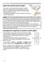 Page 1818
Changing the frequency of  remote control signal
The accessory remote control has the two choices on signal 
frequency Mode 1:NORMAL and Mode 2:HIGH. If the remote 
control does not function properly, attempt to change the 
signal frequency.
In order to set the Mode, please keep pressing the 
combination of two buttons listed below simultaneously for 
about 3 seconds.
(1) Set to Mode 1:NORMAL... VOLUME - and RESET buttons (2) Set to Mode 2:HIGH...  MAGNIFY OFF and ESC buttons
Please remember that the...
