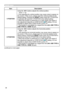Page 3838
IMAGE menu
ItemDescription
V POSITION Using the ◄/► buttons adjusts the vertical position.
Down  ó Up
• Over-adjusting the vertical position may cause noise to appear on 
the screen. If this occurs, please reset the vertical position to the 
default setting. Pressing the  RESET button when the V POSITION 
is selected will reset the V POSITION to the default setting.
• When this function is performed on a video signal, the range of 
this adjustment depends on OVER SCAN (
 37) setting. It is not...
