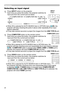 Page 2424
1.Press INPUT button on the projector. 
Each time you press the button, the projector switches its 
input port from the current port as below.
Selecting an input signal
●  While ON is selected for AUTO SEARCH item in OPTION menu (59), the 
projector will keep checking the ports in above order repeatedly till an input 
signal is detected.
● It may take several seconds to project the images from the USB TYPE B port.
               COMPUTER IN1  COMPUTER IN2  LAN 
    VIDEO...