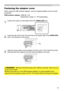 Page 2323
When using the USB wireless adapter, use the supplied adapter cover for theft 
prevention.
USB wireless adapter: 
 USB-WL-11N 
Temperature range: 0 ~ 45°C(operating)
1. 
Loosen the screw on the bottom left of the WIRELESS port.
2. 
Insert the tab of the cover into the hole at the upper right of the WIRELESS 
port in the direction of the arrow.
3. 
Align the screw holes on the projector and the cover. Then insert the screw 
removed from the projector into the hole and tighten the screw.
Fastening the...