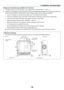 Page 149136
Design and manufacturing conditions for the stand
1.	 To	display	images	in	portrait	orientation,	use	a	safety	cover	(sold	separately).	(→	page	137)
2.	 Please	hire	an	installation	service	provider	(for	a	fee)	for	the	design	and	manufacture	of	a	customized	stand	to	be	
used	for	portrait	projection.	Please	ensure	that	the	design	complies	with	the	following	conditions:
•	 There	is	an	intake	vent	opening	on	the	safety	cover.	Do	not	obstruct	this	opening.
•	 There	are	2	ventilation	holes	at	the	bottom	of...
