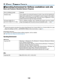 Page 155142
8. User Supportware
❶ Operating Environment for Software available on web site.
Names and Features of Bundled Software Programs
Name	of	software	programFeatures
Virtual	Remote	Tool
(Windows	only)
When	the	computer	and	projector	are	connected	using	a	network	(wired	LAN),	
such	operations	as	turning	the	projector’s	power	on	and	off	and	switching	the	
signal	can	be	performed.	It	is	also	possible	to	send	an	image	to	the	projector	
and	register	it	as	the	background	logo.	Once	the	image	is	registered,	it...