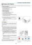 Page 2714
❸ Turning on the Projector
NOTE:
•	 The	projector	has	two	power	switches:	A	main	power	switch	and	a	POWER	button	(POWER	ON	and	OFF	on	the	remote	control)
•	Turning	on	the	projector:
1. Press the main power switch to the ON position (I).
	 The	projector	will	go	into	standby	mode.
2. Press the POWER button .
	 The	projector	will	become	ready	to	use.
•	Turning	off	the	projector:
1. Press the POWER button.
	 The	confirmation	message	will	be	displayed.
2. Press the POWER button again.
	 The	projector	will...
