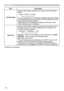 Page 8282
SCREEN menu
ItemDescription
AUTO BLANK Using the ▲/▼ buttons switches the mode for the AUTO BLANK 
screen.
BLUE  ó WHITE 
ó BLACK
       
• To avoid remaining as an afterimage, displayed image will change
to the designated blank color screen by AUTO BLANK after several
minutes at the following conditions.
- When MyScreen or ORIGINAL is displayed as BLANK screen.
- When start-up screen is displayed.
START UP
Using the ▲/▼ buttons switches the mode for the start-up screen.
The start-up screen is a...