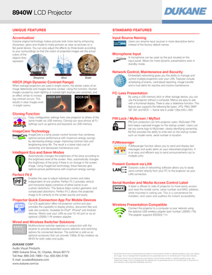 Page 2PC-Less PresentationBy using a USB memory stick or other storage device, you can use the projector without a computer. Menus are easy to see with a thumbnail display. There is also a slideshow function. This feature also supports the following file types: JPG, PNG, BMP, GIF, AVI, and MOV — frame rate is under 12fps 640 x 480.
PIN Lock / MyScreen / MyTextPIN lock protection can limit projector users. MyScreen PIN lock keeps captured images on the startup screen. Users can set any name logo to MyScreen,...