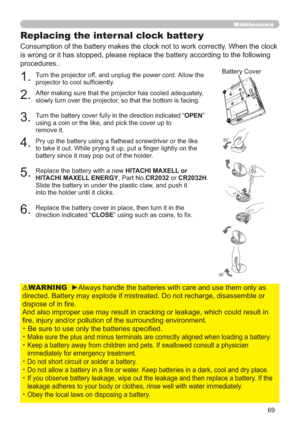 Page 6969
WARNING  ►Always handle the batteries with care and use them only as 
directed. Battery may explode if mistreated. Do not recharge, disassemble or 
dispose of in ﬁre. 
 
And also improper use may result in cracking or leakage, which could result in 
ﬁre, injury and/or pollution of the surrounding environment.
~  Be sure to use only the batteries speciﬁed.
~ Make sure the plus and minus terminals are correctly aligned when loading a battery.
~ 
 Keep a battery away from children and pets. If...