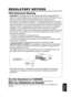 Page 53REGULATORY NOTICES REGULATORY NOTICES
WARNING:This equipment has been tested and found to comply with the
limits for a Class B digital device, pursuant to Part 15 of the FCC Rules. These
limits are designed to provide reasonable protection against harmful
interference in a residential installation. This equipment generates, uses, and
can radiate radio frequency energy and, if not installed and used in accordance
with the instructions, may cause harmful interference to radio communications.
However, there...