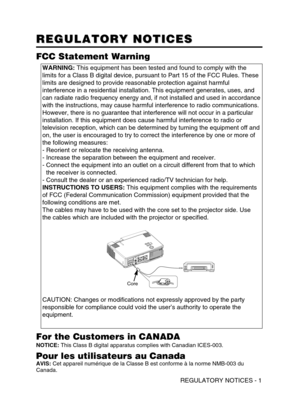 Page 47REGULATORY NOTICES - 1
REGULATORY NOTICES REGULATORY NOTICES
WARNING:This equipment has been tested and found to comply with the
limits for a Class B digital device, pursuant to Part 15 of the FCC Rules. These
limits are designed to provide reasonable protection against harmful
interference in a residential installation. This equipment generates, uses, and
can radiate radio frequency energy and, if not installed and used in accordance
with the instructions, may cause harmful interference to radio...