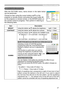 Page 29
27

Multifunctional settings
PICTURE menu
ItemDescription
BRIGHTUsing the buttons ▲/▼ adjusts the brightness. :    Light  Dark
CONTRASTUsing the buttons ▲/▼ adjusts the contrast. :    Strong  Weak
GAMMA
Using the buttons ▲/▼ switches the GAMMA mode.
#1 DEFAULT 
  #1 CUSTOM  #2 DEFAULT 
#3 CUSTOM
  #3 DEFAULT  #2 CUSTOM
To adjust #1 CUSTOM, #2 CUSTOM or #3 CUSTOM
Selecting a mode of CUSTOM and then pressing the button ► or the ENTER button displays a dialog to aid you in adjusting the mode. This...