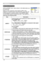 Page 32
30

IMAGE Menu
IMAGE Menu
ItemDescription
ASPECT
Using the buttons ▲/▼ switches the mode for aspect ratio. For an RGB signalNORMAL ó 4:3 ó  6:9 ó SMALL         
For a video signal, s-video signal or component video signal4:3 ó  6:9 ó  4:9 ó SMALL     
For a no signal4:3 (fixed)• The NORMAL mode keeps the original aspect ratio of the signal.
OVER SCAN
Using the buttons ▲/▼ adjusts the over-scan ratio.Large (It reduces picture) ó Small (It magnifies picture)• This item can be selected only...