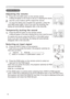 Page 20
8

Operating
Operating
Adjusting the volume
. Press the VOLUME button on the remote control. 
A dialog will appear on the screen to aid you in adjusting the volume.
. Use the cursor buttons ▲/▼ to adjust the volume.
To close the dialog and complete the operation, press the 
VOLUME button again. Even if you don’t do anything, the 
dialog will automatically disappear after a few seconds. 
Temporarily muting the sound
. Press the MUTE button on the remote control.  
A dialog will appear...