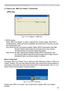 Page 139
49

3. How to use Projector software – Basics -
1)  JPEG Quality 
When “MIU Live Viewer” is used, it captures PC screen image. Then that is 
compressed as JPEG and sent to projector. By control bar in this tab, you can 
set compression rate.
Low (At the far left, Low picture quality): Make JEPG compression rate high. 
Screen refresh interval becomes shorter due to low volume 
transferred data, but picture quality decreases.
High (At the far right, High picture quality): Make JEPG compression rate 
low....