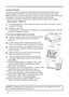 Page 6058
Lamp (continued)
A lamp has a \
finite producty
life. Using \
the lamp for \
long periods y
Rf time could \
cause the pictures darker or the color tone poor. Note that each lamp has a 
different lifetime, and some may burst or burn out soon after you start usi\
ng them. 
Preparation of a new lamp and early replacement are recommended. 
To prepare a new lamp, contact your dealer and tell the lamp type number.Type number =  456-8776.
. Turn the projector off, and unplug the power cord. Allow the...