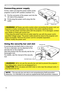 Page 14


Setting up
Connecting power supply
At first, make sure that the power switch of the 
projector is set to OFF position (marked "O").
1. Put the connector of the power cord into the 
AC inlet of the projector.
2. Firmly plug the power cord’s plug into the 
outlet.
WARNING  ►Please use extra caution when connecting the power cord, as 
incorrect or faulty connections may result in fire and/or electrical shock.
• Only use the power cord that came with the projector. If it is damaged,...