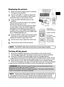 Page 7
7
ENGLISH

VIDEODOC.CAMERA
KEYSTONE
ASPECTSEARCHBLANK
MUTEMY BUTTON
POSITION
1 2
ESCENTER
MENU
RESET
COMPUTERMY SOURCE/AUTOMAGNIFYPAGE      UPVOLUME
DOWNoONOFF9×FREEZE

VIDEODOC.CAMERA
KEYSTONE
ASPECTSEARCHBLANK
MUTEMY BUTTONPOSITION1 2
ESCENTERMENU
RESET
COMPUTERMY SOURCE/AUTOMAGNIFYPAGE      UPVOLUMEDOWNoONOFF9×FREEZE

Displaying the picture
. Make sure that the signal source is sending 
the signal to the projector.
2. Use the VOLUME +/- buttons to adjust the 
volume. To have the projector...