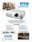 Page 18793H
ImagePro 8793H  
Portable LCD Projector
The ImagePro 8793H is a light (5 lbs), 
easy-to-install portable LCD projector ideal  for classroom or conference room. 
8793H FEATURES
• 2600 Lumens Brightness 
• XGA Resolution  
• Lamp access on top
• High performance (5000 HR) 
filter with easy side access
•  Eco mode button on top   • New 3000/5000 hour lamp  
• Built-in Anti-theft security
• Audio "passthrough" permits use 
of sound system to play CDs on 
the PC when projector is off
•  HDMI...