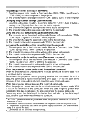 Page 71
7

RS-232C Communication (continued)
Requesting projector status (Get command)
( ) Send the request code Header + Command data (