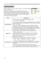 Page 34
3

INPUT Menu
INPUT Menu
ItemDescription
PROGRESSIVE
Using the buttons ▲/▼ switches the progress mode.
TV ó FILM ó TURN OFF
• This function is performed only for an interlaced signal of a VIDEO 
input, an S-VIDEO input or COMPONENT VIDEO input of 5  5i (480i) 
or 6
 5i (576i) signal.
• When TV or FILM is selected, the screen image will be sharp. 
FILM adapts to the   -3 Pull-Down conversion system. But these 
may cause a certain defect (for example, jagged line) of the picture for a...