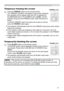 Page 2121
Operating
1.Press BLANK button on the remote control.  
The BLANK screen will be displayed instead of the screen of 
input signal. Please refer to BLANK item in SCREEN menu 
(
40).
To exit from the BLANK screen and return to the input signal 
screen, press BLANK button again. 
Temporarily blanking the screen
●    The projector automatically exits from the BLANK mode when 
some control buttons are pressed.
• The sound is not connected with the BLANK screen function. If 
necessary, set the volume or...