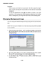 Page 59E-59 Examples
Click (or press and hold) the mouse button  or  to adjust the bright-
ness. Or click and drag the mouse button on the slide bar horizontally
to adjust it.
To save the adjustments, click 
. The display is closed. If you click
anywhere in the background while displaying adjustment and setting
menu or dialog box, you will get the main menu at the clicking point.
CONVENIENT FEATURES
Changing Background Logo
You can change the default background logo using the PC Card Files fea-
ture.
NOTE:...