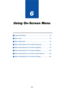 Page 78
71
6
Using On-Screen Menu
○○○○○○○○○○○○○○○○○○\
○○○○○○○○○○○○○○○○○○○○○○
 Using the Menus ........................................................ 72
  Menu tree .................................................................. 73
  Menu Elements .......................................................... 75
  Menu Descriptions & Functions [Source] .................. 76
  Menu Descriptions & Functions [Adjust] .................... 79
  Menu Descriptions & Functions [Setup] .................... 90
...