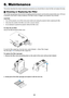 Page 59
51
6. Maintenance
ZO OMF
O
CU S
S
ELE CTLA M P
S TA T
U S
P O W E
R
VID EO
S-V ID EO
CO M P
U TE R -1
CO M PU TE R -2
O N/
S TA
N D 
B Y
AU T
O
A D J.
This section describes the simple maintenance procedures you should follow to clean the filter and replace the lamp.
  Cleaning or Replacing the Filter
The air-filter sponge keeps dust and dirt from getting inside the projector and should be cleaned after every 100 hours
of operation (more often in dusty conditions). If the filter is dirty or clogged,...