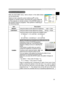 Page 37
25
ENGLISH

Multifunctional settings
PICTURE Menu
ItemDescription
BRIGHTUsing the buttons ▲/▼ adjusts the brightness. :    Light  Dark
CONTRASTUsing the buttons ▲/▼ adjusts the contrast. :    Strong  Weak
GAMMA
Using the buttons ▲/▼ switches the GAMMA mode.  :
#1 DEFAULT 
  #1 CUSTOM  #2 DEFAULT 
#3 CUSTOM
  #3 DEFAULT  #2 CUSTOM
To adjust #1 CUSTOM, #2 CUSTOM or #3 CUSTOM
Selecting a mode of CUSTOM and then pressing the button ► or the ENTER button displays a dialog to aid you in adjusting the...